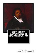 Methodist Adventures in Negro Education