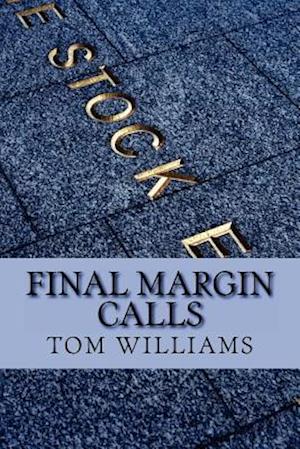 Final Margin Calls