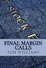 Final Margin Calls