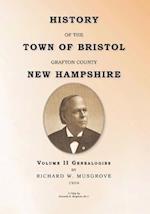 History of the Town of Bristol Grafton County New Hampshire- Volume II - Genealogies