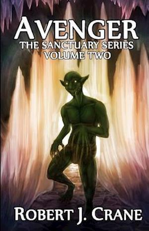 Avenger: The Sanctuary Series
