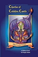 Charles of Colshire Castle -- The Purple Dragon