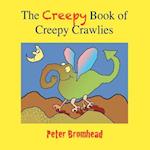 The Creepy Book of Creepy Crawlies