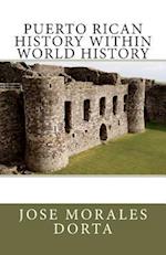 Puerto Rican History Within World History