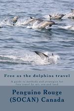 Free as the Dolphins Travel