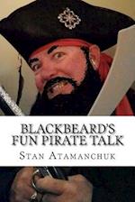 Blackbeard's Fun Pirate Talk