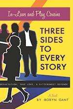 Three Sides to Every Story