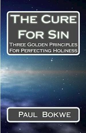 Three Golden Principles for Perfecting Holiness