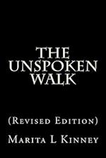 The Unspoken Walk