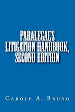 Paralegal's Litigation Handbook, Second Edition
