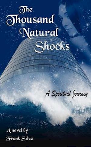 The Thousand Natural Shocks