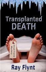 Transplanted Death