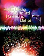 The Maylyn Murphy Singing and Performance Method