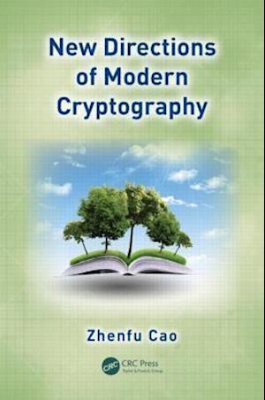 New Directions of Modern Cryptography