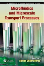 Microfluidics and Microscale Transport Processes
