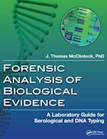 Forensic Analysis of Biological Evidence