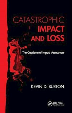 Catastrophic Impact and Loss