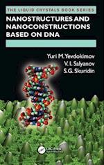 Nanostructures and Nanoconstructions based on DNA