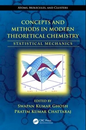 Concepts and Methods in Modern Theoretical Chemistry