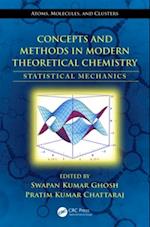 Concepts and Methods in Modern Theoretical Chemistry