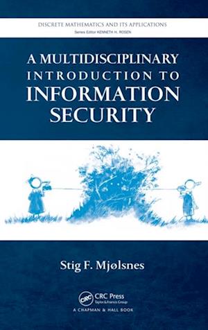 Multidisciplinary Introduction to Information Security