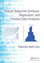 Robust Response Surfaces, Regression, and Positive Data Analyses