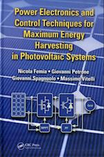 Power Electronics and Control Techniques for Maximum Energy Harvesting in Photovoltaic Systems