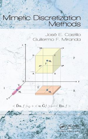 Mimetic Discretization Methods