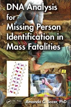 DNA Analysis for Missing Person Identification in Mass Fatalities