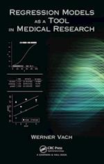 Regression Models as a Tool in Medical Research