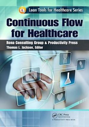 Continuous Flow for Healthcare