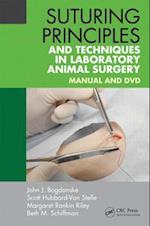 Suturing Principles and Techniques in Laboratory Animal Surgery