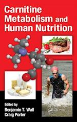 Carnitine Metabolism and Human Nutrition