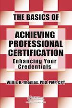 The Basics of Achieving Professional Certification