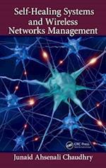 Self-Healing Systems and Wireless Networks Management