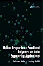 Optical Properties of Functional Polymers and Nano Engineering Applications