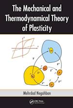 The Mechanical and Thermodynamical Theory of Plasticity