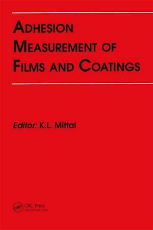 Adhesion Measurement of Films and Coatings