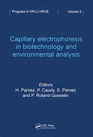 Capillary Electrophoresis in Biotechnology and Environmental Analysis