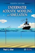 Underwater Acoustic Modeling and Simulation, Fourth Edition