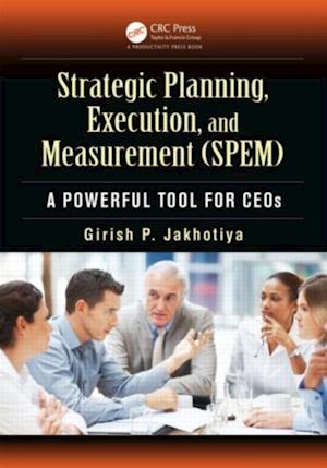 Strategic Planning, Execution, and Measurement (SPEM)