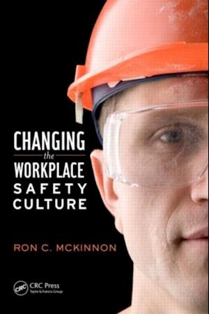 Changing the Workplace Safety Culture