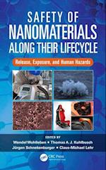 Safety of Nanomaterials along Their Lifecycle