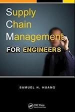 Supply Chain Management FOR ENGINEERS