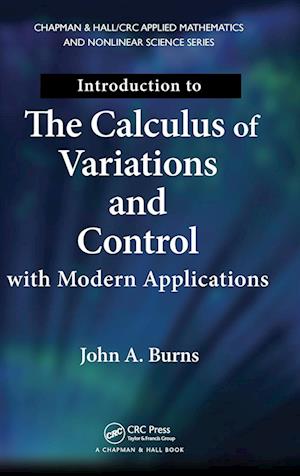 Introduction to the Calculus of Variations and Control with Modern Applications