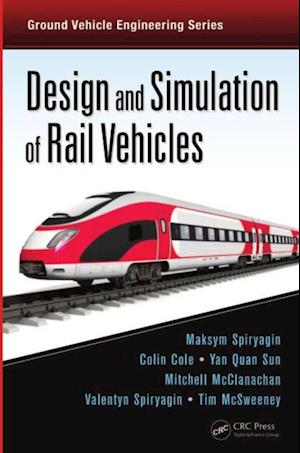 Design and Simulation of Rail Vehicles