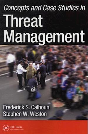 Concepts and Case Studies in Threat Management