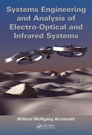 Systems Engineering and Analysis of Electro-Optical and Infrared Systems