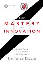 The Mastery of Innovation
