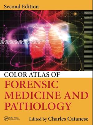 Color Atlas of Forensic Medicine and Pathology, Second Edition